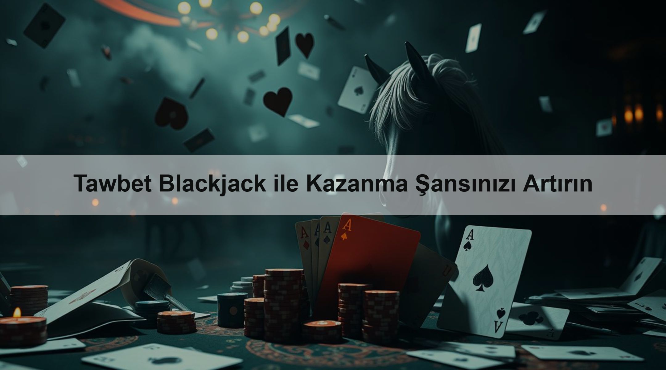 Tawbet Blackjack ile Kazanma Şansınızı Artırın