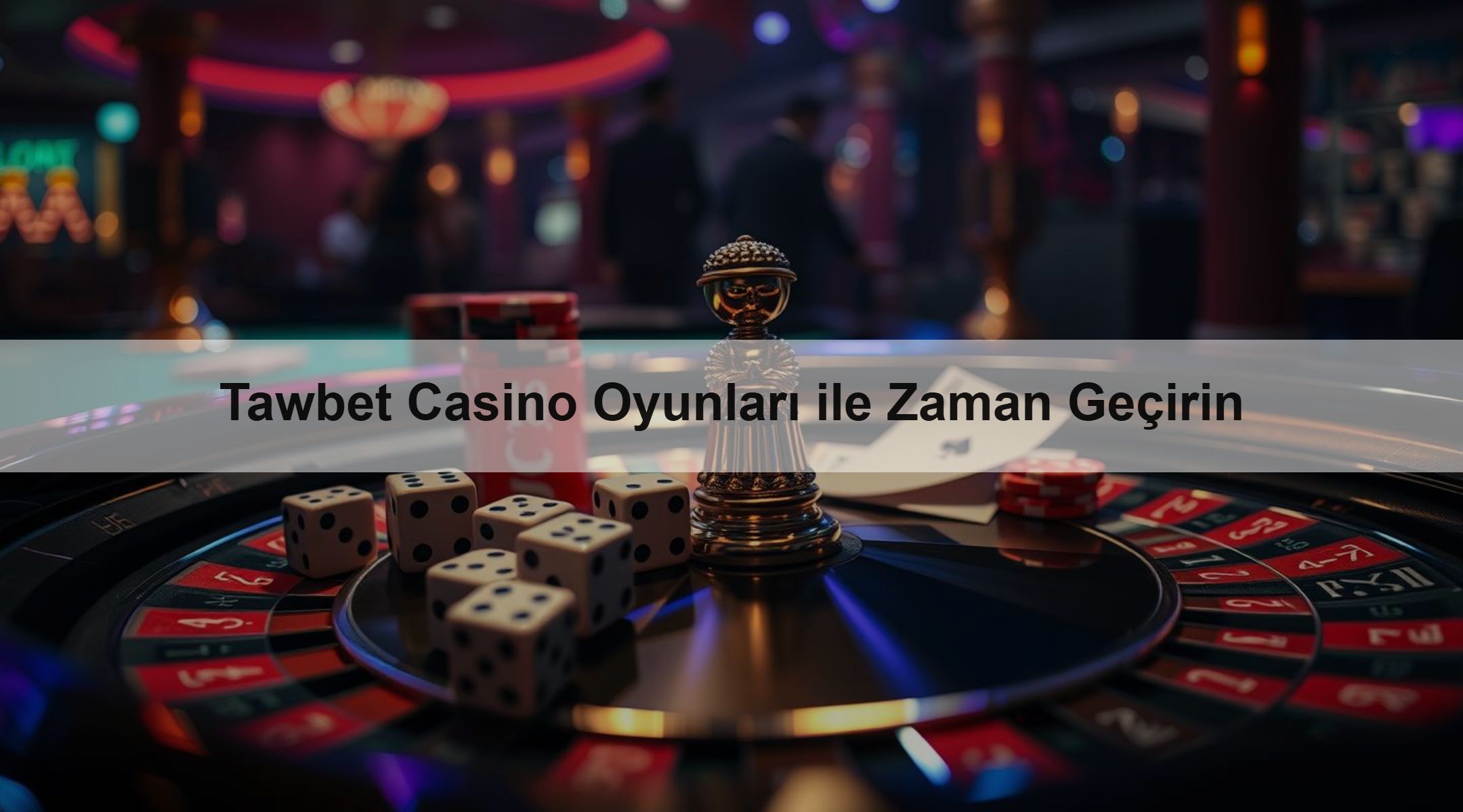 Tawbet Casino Oyunları ile Zaman Geçirin