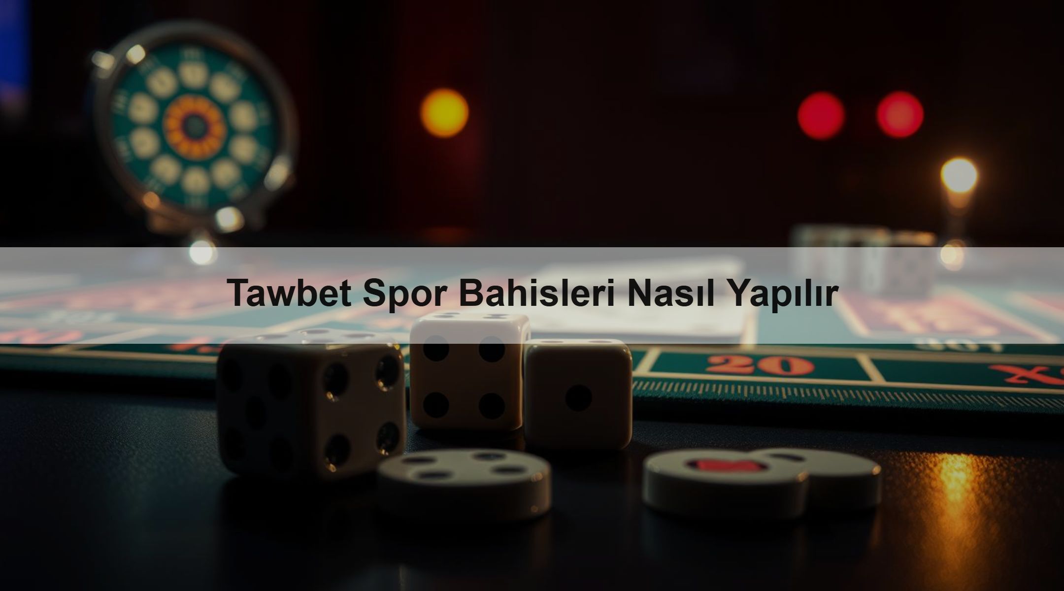 Tawbet Spor Bahisleri Nasıl Yapılır 1 Tawbet Spor Bahisleri Nasıl Yapılır